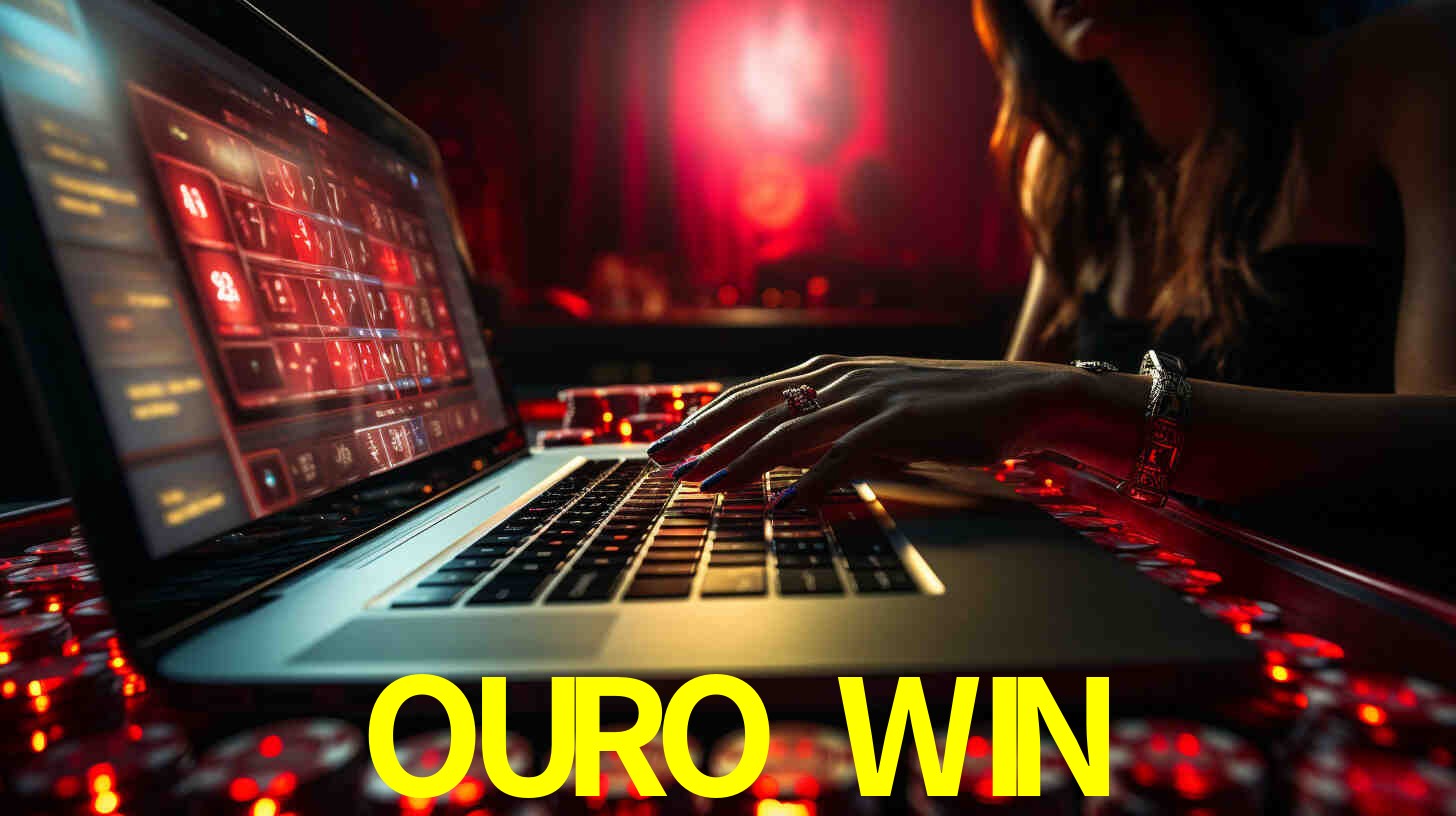 Por Que Escolher o OURO WIN?